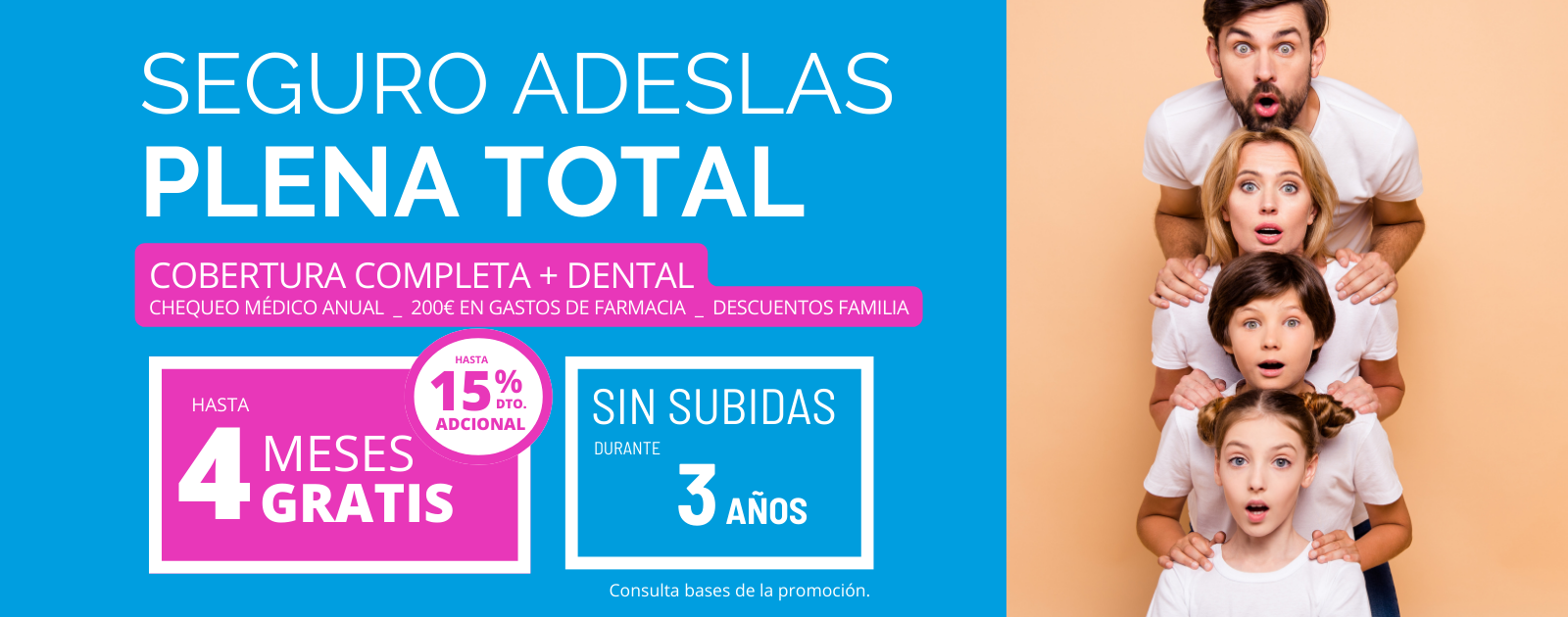 Adeslas Plena Total El seguro mas completo y al mejor precio de Adeslas ahora con hasta 4 meses gratis