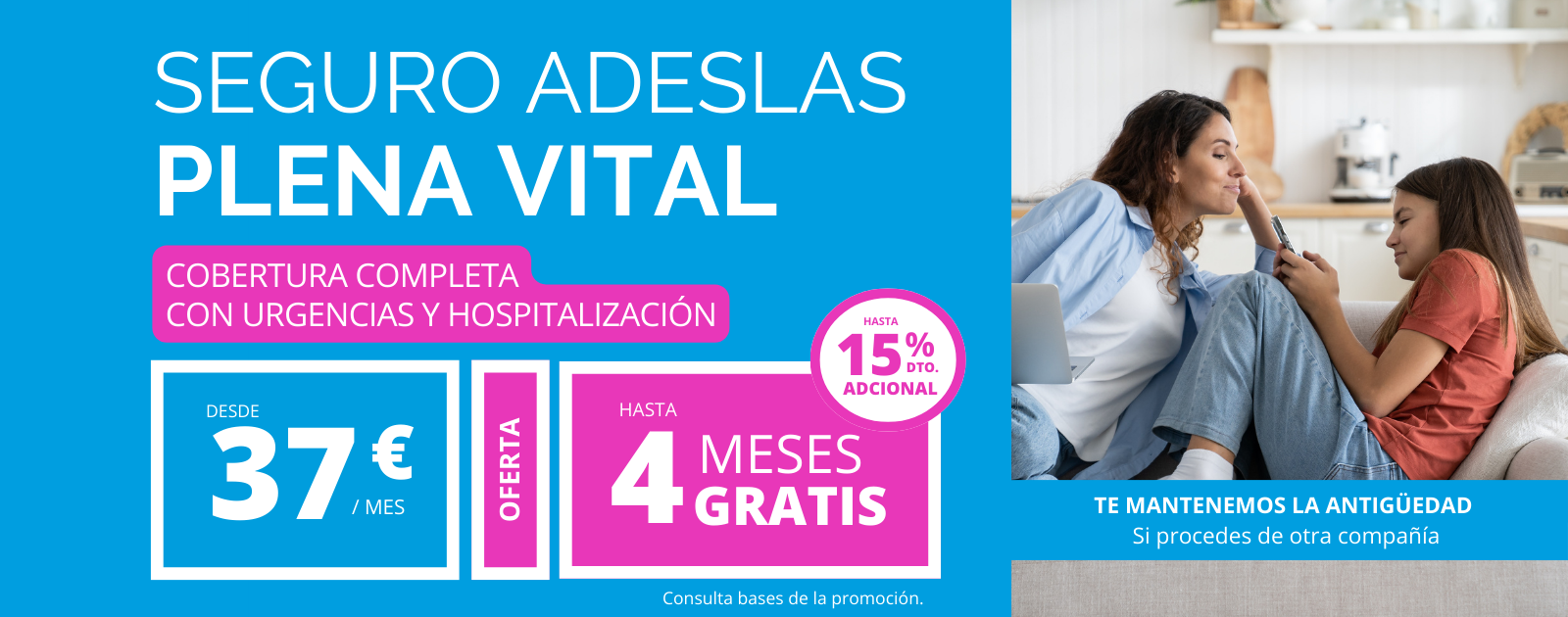 Adeslas Plena Vital. El Seguro completo de salud de Adeslas desde 37€ ahora con hasta 4 meses gratis