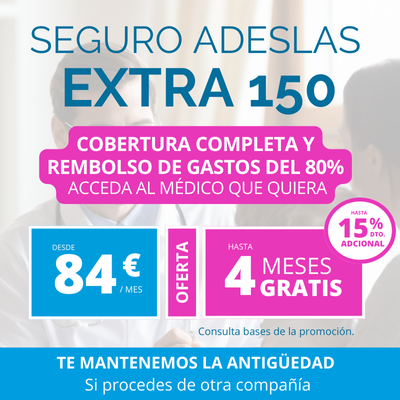 SEGURO ADESLAS EXTRA 150 COMPLETO CON URGENCIAS Y HOSPITALIZACIÓN y REMBOLSO