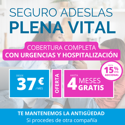 SEGURO ADESLAS PLENA VITAL COMPLETO CON URGENCIAS Y HOSPITALIZACIÓN